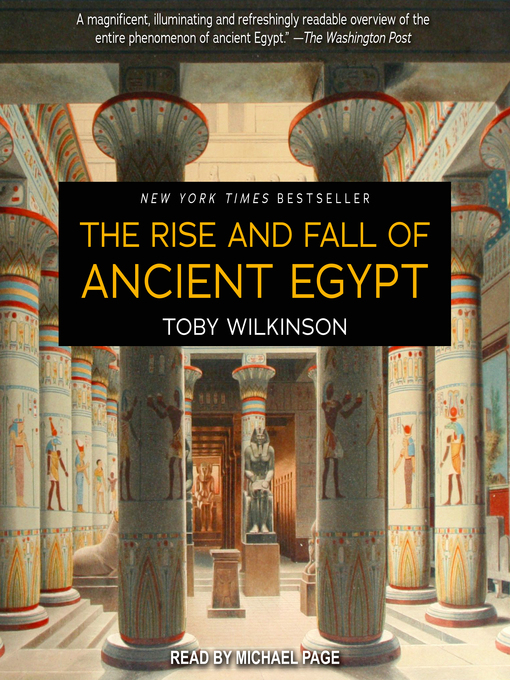 Title details for The Rise and Fall of Ancient Egypt by Toby Wilkinson - Wait list